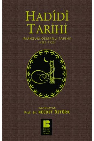 Hadidi Tarihi-Manzum Osmanlı Tarihi-(1285-1523)…