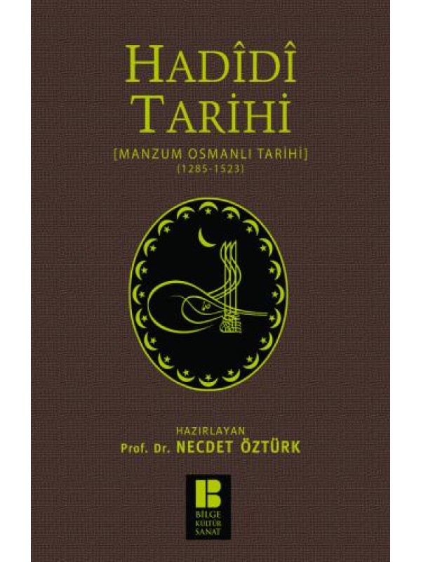 Hadidi Tarihi-Manzum Osmanlı Tarihi-(1285-1523)…