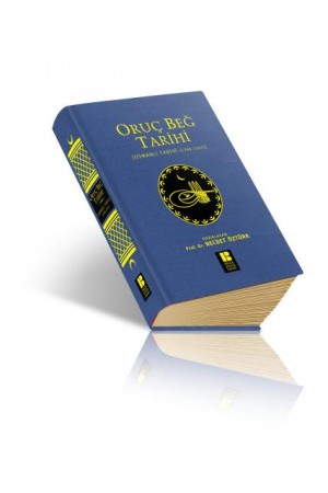 Oruç Beğ Tarihi…