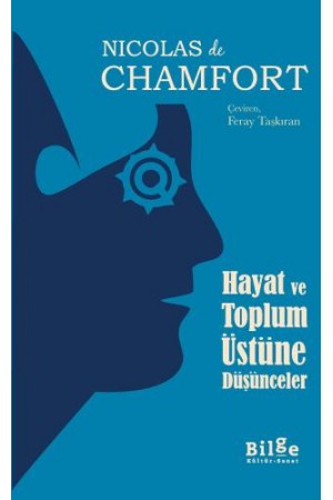 Hayat ve Toplum Üstüne Düşünceler…