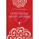 Dost Olmak Dostu Sevmek