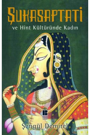Şukasaptati ve Hint Kültüründe Kadın…