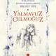 Türk Dünyası Efsane ve Masallarında Bir Dev Tipi Yalmavuz / Celmoğuz