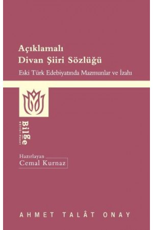 Açıklamalı Divan Şiiri Sözlüğü…