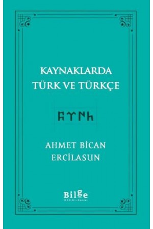 Kaynaklarda Türk ve Türkçe…