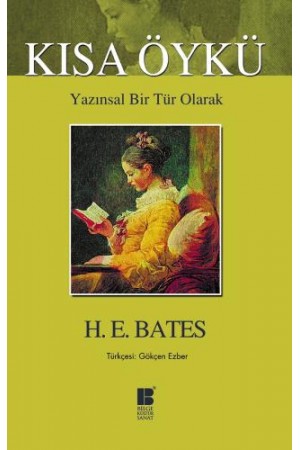 Kısa Öykü Yazınsal Bir Tür Olarak…