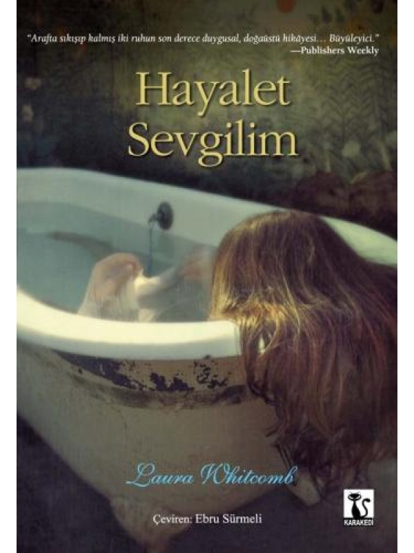 Hayalet Sevgilim…