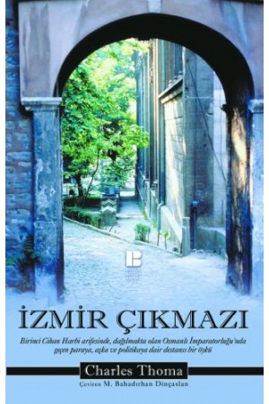 İzmir Çıkmazı…