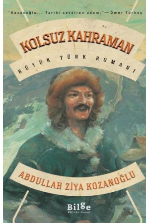 Kolsuz Kahraman…