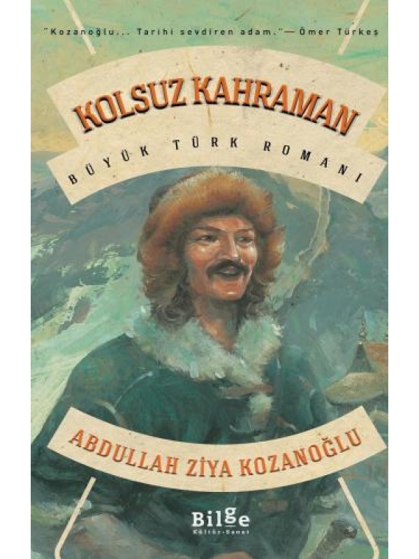 Kolsuz Kahraman…