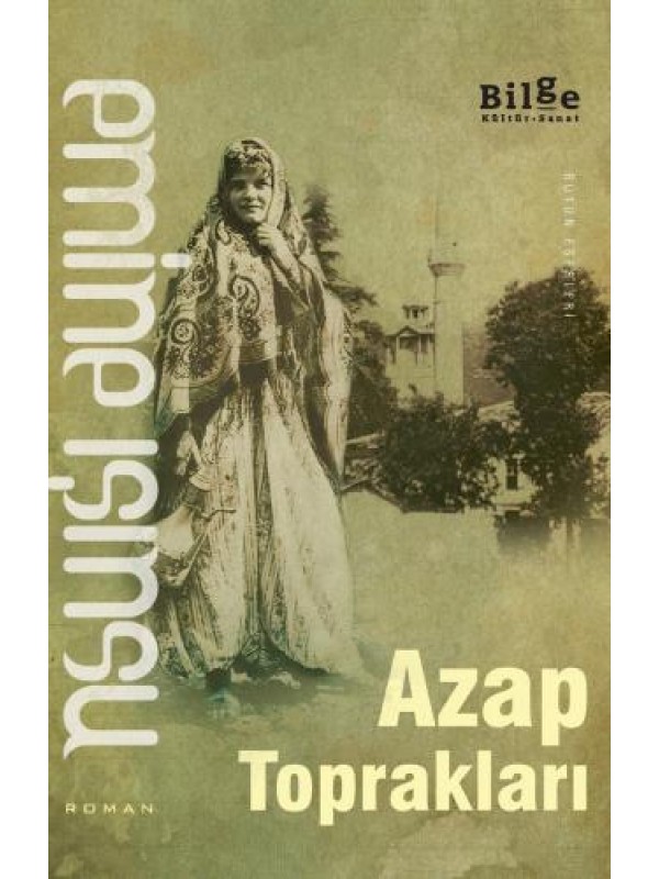 Azap Toprakları…