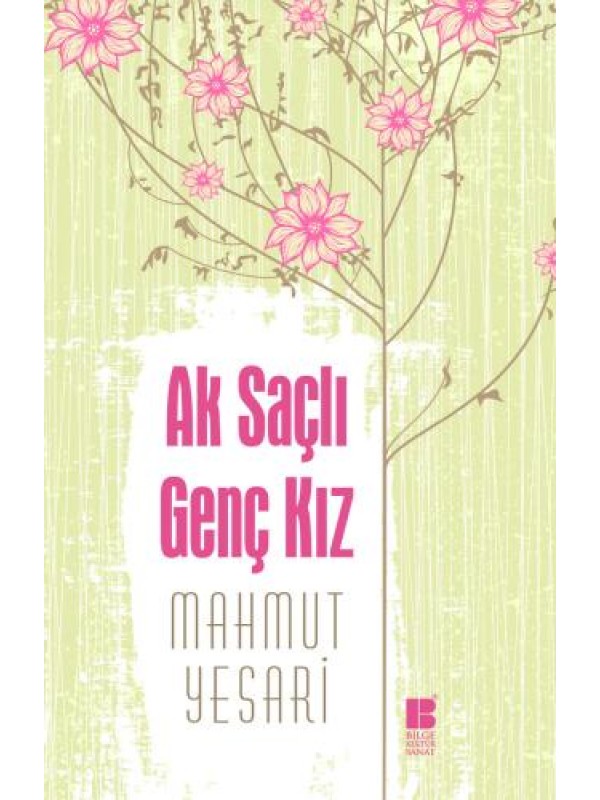 Ak Saçlı Genç Kız…