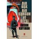 Bir Aşk, Bir Kurşun Ve Ötesi