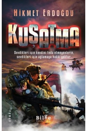 Kuşatma…