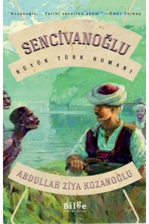 Sencivanoğlu…