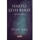 Hartlı Şeyh Eşref-Mezarsız Âdem-