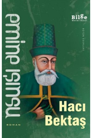 Hacı Bektaş…