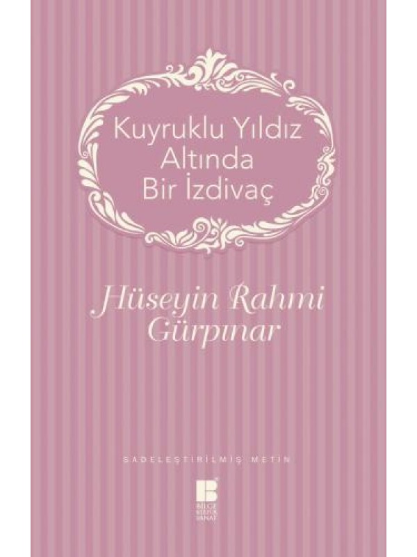 Kuyruklu Yıldız Altında Bir İzdivaç…