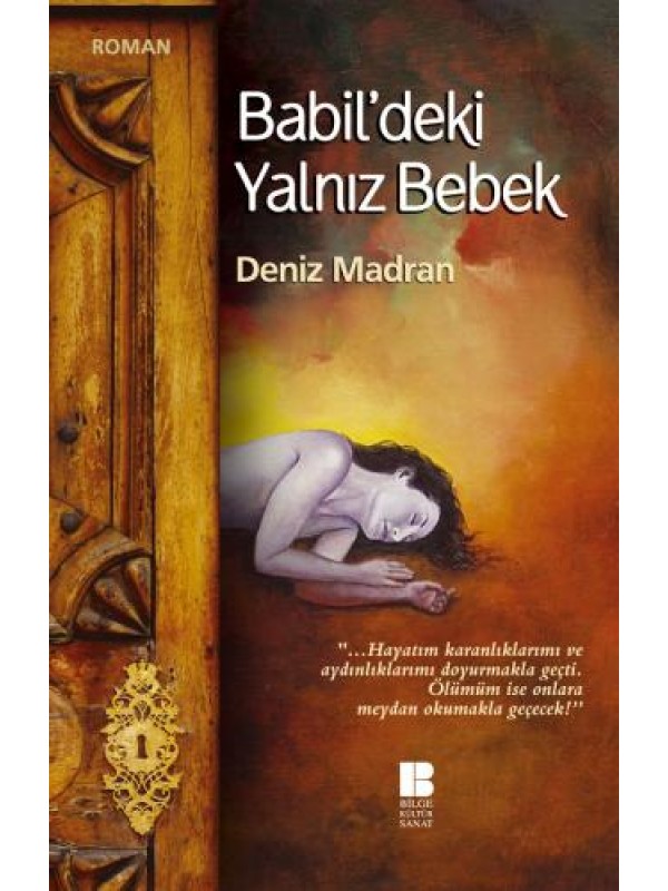 Babil'deki Yalnız Bebek…