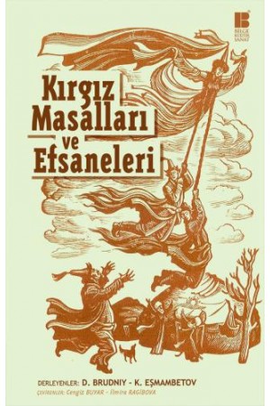 Kırgız Masalları ve Efsaneleri…