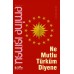 Ne Mutlu Türküm Diyene