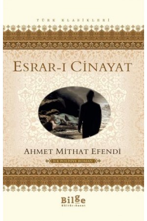 Esrar-ı Cinayat-İlk Polisiye Roman…