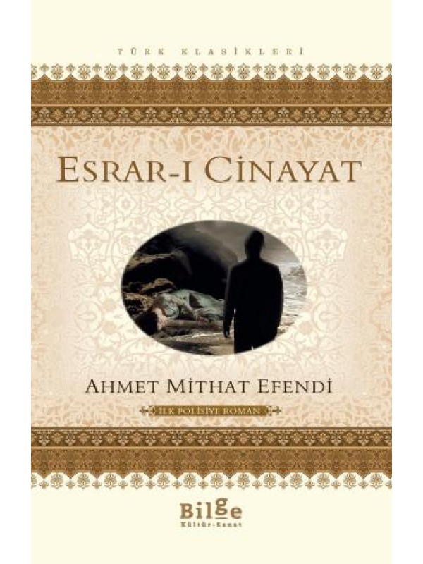 Esrar-ı Cinayat-İlk Polisiye Roman…
