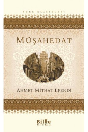 Müşahedat…