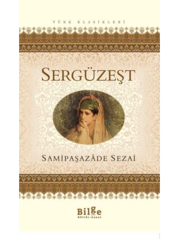 Sergüzeşt…