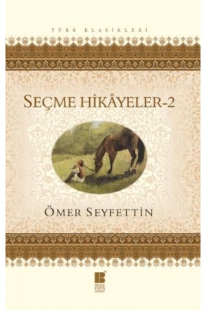 Seçme Hikayeler 2-Ömer Seyfettin…