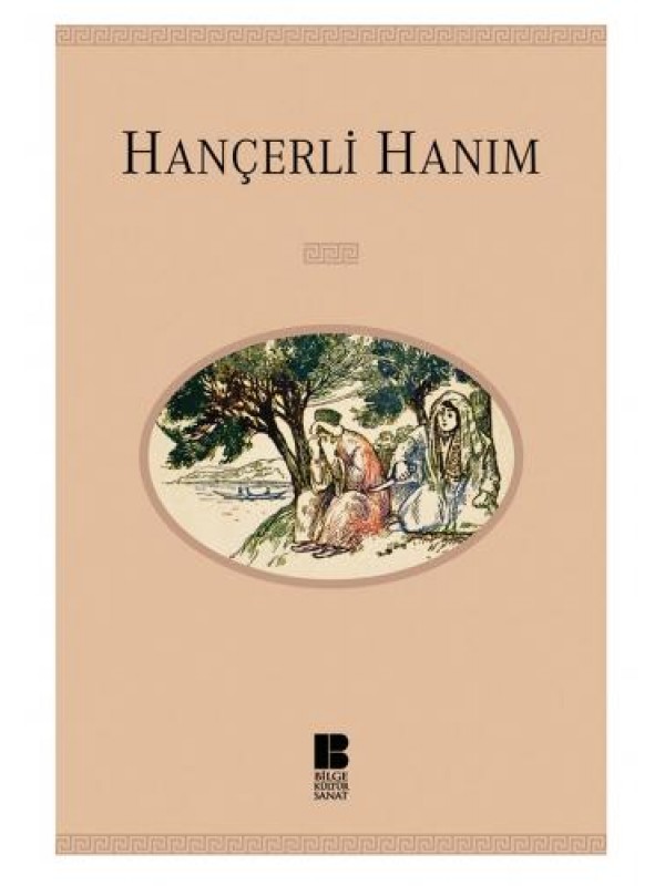 Hançerli Hanım…
