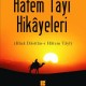 Hâtem Tâyî Hikâyeleri ((Hâzâ Dâsitân-ı Hâtem Tâyî)