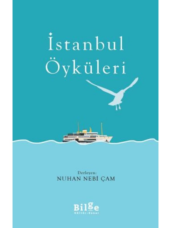 İstanbul Öyküleri…