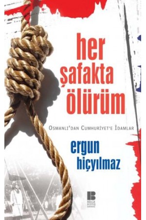 Her Şafakta Ölürüm…