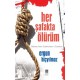 Her Şafakta Ölürüm