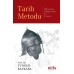 Tarih Metodu-Öğrenme, Araştırma ve Yazım