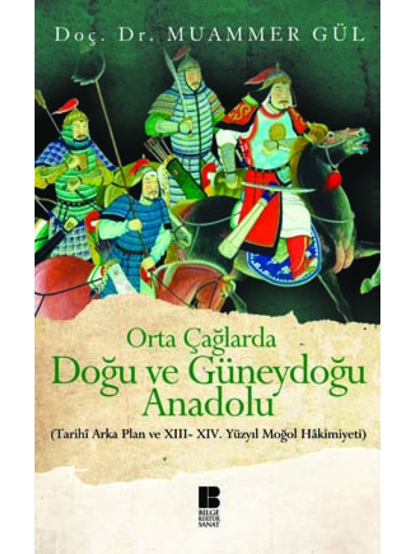 Orta Çağlarda Doğu ve Güneydoğu Anadolu…