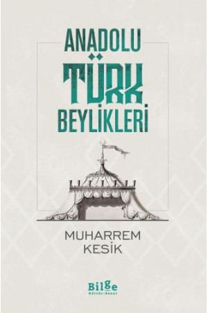 Anadolu Türk Beylikleri