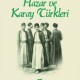 Hazar ve Karay Türkleri- Türklerde Yahudilik ve Doğu Avrupa Yahudilerinin Menşei Meselesi