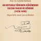 Ak-Koyunlu Türkmen Hükümdarı Sultan Yakub ve Dönemi (1478-1490)