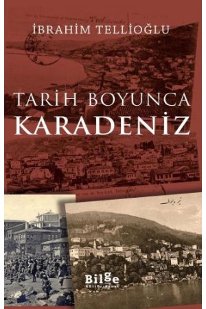 Tarih Boyunca Karadeniz…