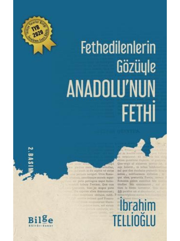 Fethedilenlerin Gözüyle Anadolu'nun Fethi…