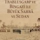 Trablusgarp ve Bingazi ile Büyük Sahrâ ve Sudan