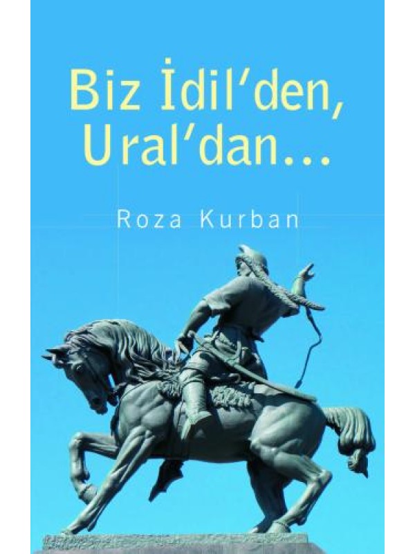 Biz İdil'den,Ural'dan...…