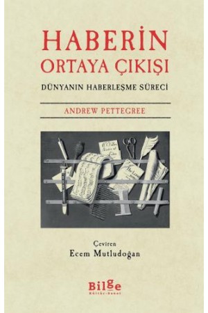 Haberin Ortaya Çıkışı-Dünyanın Haberleşme Aracı…