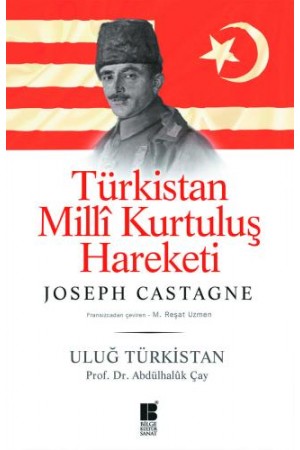 Türkistan Milli Kurtuluş Hareketi-Uluğ Türkistan…