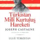 Türkistan Milli Kurtuluş Hareketi-Uluğ Türkistan