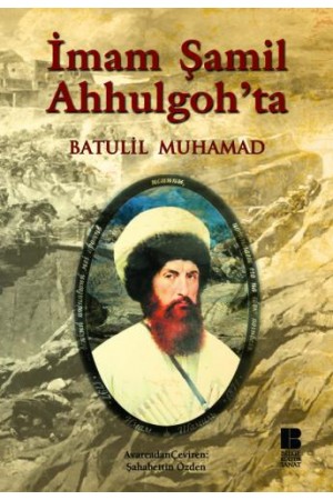 İmam Şamil Ahhulgoh'ta…