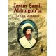 İmam Şamil Ahhulgoh'ta
