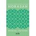 Anadolu Erenlerinin Kaynağı Horasan